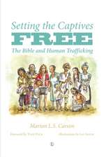 Setting the Captives Free