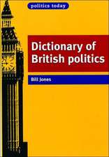 Dictionary of British Politics