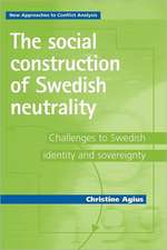 The Social Construction of Swedish Neutrality