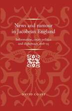 News and Rumour in Jacobean England