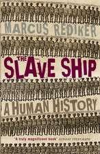 Rediker, M: Slave Ship