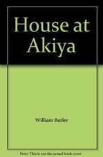 The House at Akiya