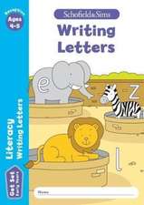 Get Set Literacy: Writing Letters, Early Years Foundation Stage, Ages 4-5