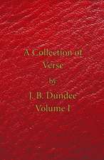 Dundee, J: A Collection of Verse