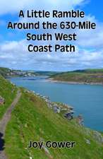 A Little Ramble Around the 630-Mile South West Coast Path