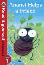 Anansi Helps a Friend: Read it yourself with Ladybird: Level 1