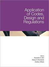 Application of Codes, Design and Regulations