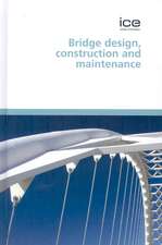 Bridge Design, Construction and Maintenance