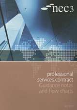 Nec3 Professional Services Contract Guidance Notes and Flow Charts