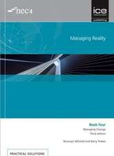 Managing Reality, Third edition. Book 4: Managing change