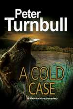 Turnbull, P: A Cold Case