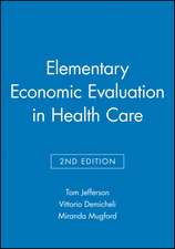 Elementary Economic Evaluation in Health Care 2e