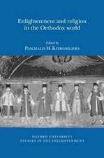 Enlightenment and Religion in the Orthodox World