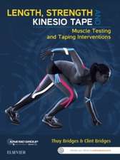 Length, Strength and Kinesio Tape: Muscle Testing and Taping Interventions