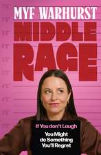 Middle Rage