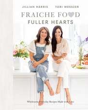 Fraiche Food, Fuller Hearts