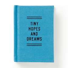 Tiny Hopes And Dreams Tiny Diary