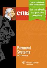 Emanuel Law Outlines: Payment Systems