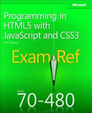 Exam Ref 70-480 Programming in HTML5 with JavaScript and CSS3 (MCSD)