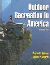 Outdoor Recreation in America - 6th Edition