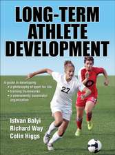Higgs, C: Long-Term Athlete Development