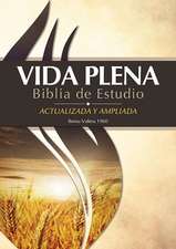 Rvr 1960 Vida Plena Biblia de Estudio Tapa Dura / Fire Bible Hardcover