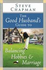 The Good Husband's Guide to Balancing Hobbies and Marriage