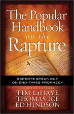 The Popular Handbook on the Rapture: Experts Speak Out on End-Times Prophecy