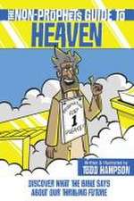 The Non-Prophet's Guide to Heaven