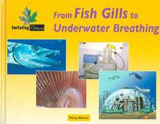 From Fish Gills to Underwater Breathing