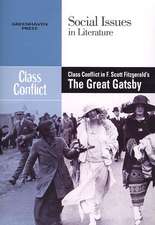 Class Conflict in F. Scott Fitzgerald's the Great Gatsby