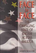 Face To Face: The Changing State Of Racism Across America