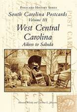 South Carolina Postcards Vol 3: West Central Carolina