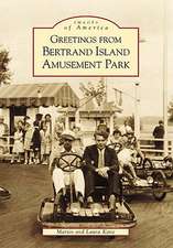 Greetings from Bertrand Island Amusement Park