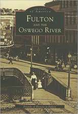 Fulton and the Oswego River