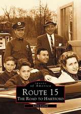 Route 15: The Road to Hartford