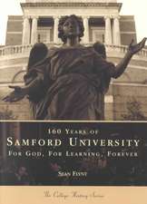 160 Years of Samford University: For God, for Learning, Forever