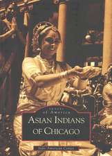 Asian Indians of Chicago