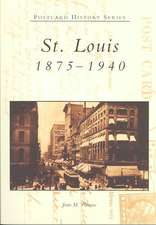 St. Louis, 1875-1940