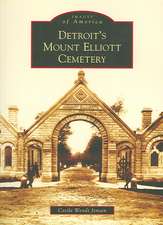 Detroit's Mount Elliott Cemetery