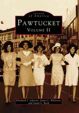 Pawtucket, Volume II