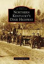 Northern Kentucky's Dixie Highway