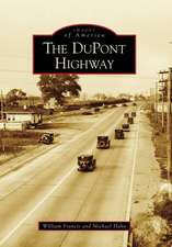 The DuPont Highway