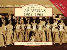 Las Vegas: 15 Historic Postcards