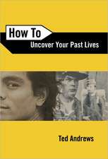 How to Uncover Your Past Lives