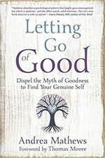 Letting Go of Good