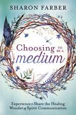 Choosing to be a Medium