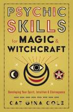 Psychic Skills for Magic & Witchcraft