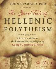 The Secret Texts of Hellenic Polytheism