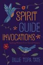 Spirit Guide Invocations